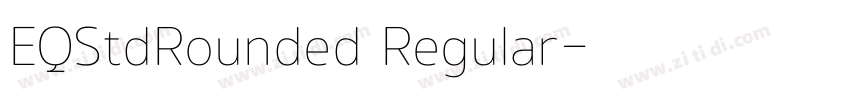 EQStdRounded Regular字体转换